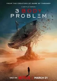 Задача трёх тел (сериал, 2024) 1 сезон смотреть онлайн на Лордфильм